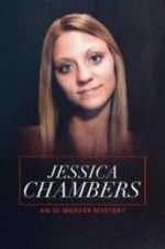 Watch Jessica Chambers: An ID Murder Mystery Megashare