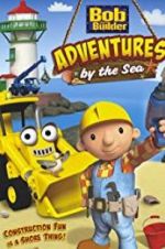 Watch Bob the Builder: Adventures by the Sea Megashare