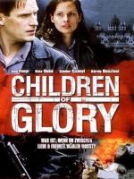 Watch Children of Glory Megashare
