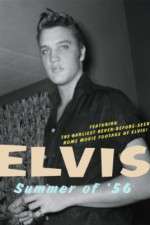 Watch Elvis: Summer of '56 Megashare