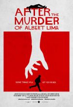 Watch After the Murder of Albert Lima Megashare