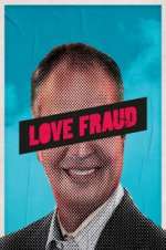 Watch Love Fraud Megashare