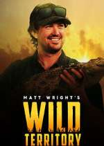 Watch Matt Wright's Wild Territory Megashare