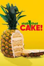 Watch Stab That Cake Megashare