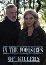 Watch In the Footsteps of Killers Megashare