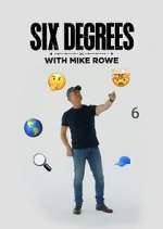 Watch Six Degrees with Mike Rowe Megashare