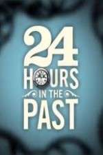 Watch 24 Hours in the Past Megashare