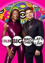 Watch Celebrity Big Brother: Late & Live Megashare