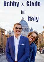 Watch Bobby and GIada in Italy Megashare