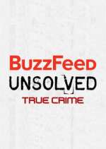 Watch BuzzFeed Unsolved: True Crime Megashare