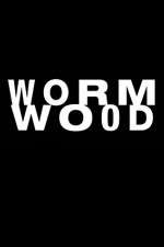 Watch Wormwood Megashare