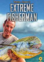 Watch Robson Green: Extreme Fisherman Megashare