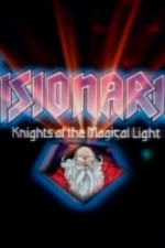Watch Visionaries: Knights of the Magical Light Megashare