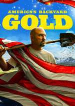Watch America's Backyard Gold Megashare