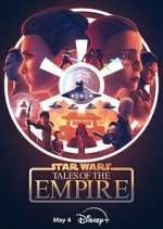 Watch Star Wars: Tales of the Empire Megashare