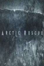 Watch Arctic Rescue Megashare