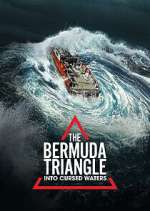 Watch The Bermuda Triangle: Into Cursed Waters Megashare
