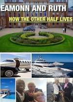 Watch Eamonn and Ruth: How the Other Half Lives Megashare