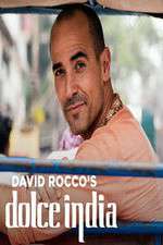 Watch David Rocco's Dolce India Megashare