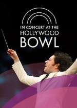 Watch In Concert at the Hollywood Bowl Megashare