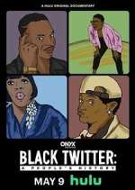 Watch Black Twitter: A People's History Megashare