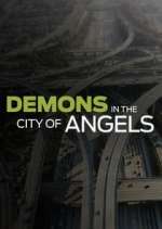Watch Demons in the City of Angels Megashare