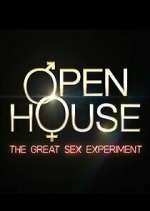 Watch Open House: The Great Sex Experiment Megashare