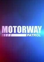 Watch Motorway Patrol Megashare