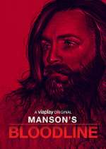 Watch Manson's Bloodline Megashare
