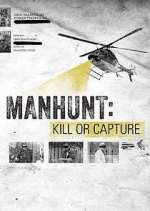 Watch Manhunt: Kill or Capture Megashare