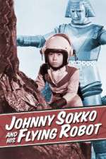 Watch Johnny Sokko and His Flying Robot Megashare