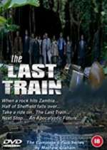 Watch The Last Train Megashare