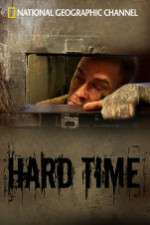 Watch National Geographic: Hard Time Megashare