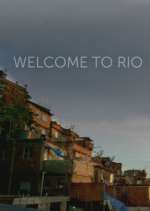 Watch Welcome to Rio Megashare