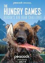 Watch The Hungry Games: Alaska's Big Bear Challenge Megashare