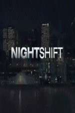 Watch The Night Shift (US) Megashare