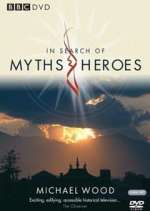 Watch In Search of Myths and Heroes Megashare