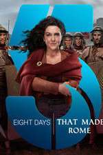 Watch Eight Days That Made Rome Megashare