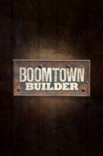Watch Boomtown Builder Megashare