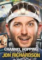 Watch Channel Hopping with Jon Richardson Megashare