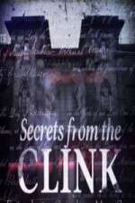 Watch Secrets From The Clink Megashare