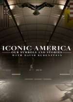 Watch Iconic America: Our Symbols and Stories with David Rubenstein Megashare