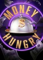 Watch Money Hungry Megashare
