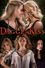 Watch Dagger Kiss Megashare