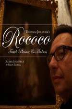 rococo: travel, pleasure, madness tv poster