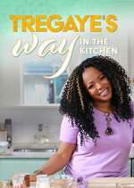 Watch Tregaye's Way in the Kitchen Megashare