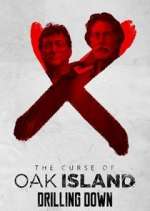 Watch The Curse of Oak Island: Drilling Down Megashare