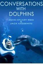 Watch Conversations with Dolphins Megashare