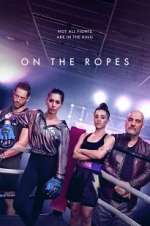 Watch On the Ropes Megashare