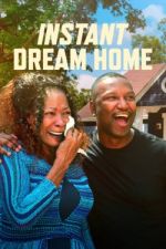 Watch Instant Dream Home Megashare